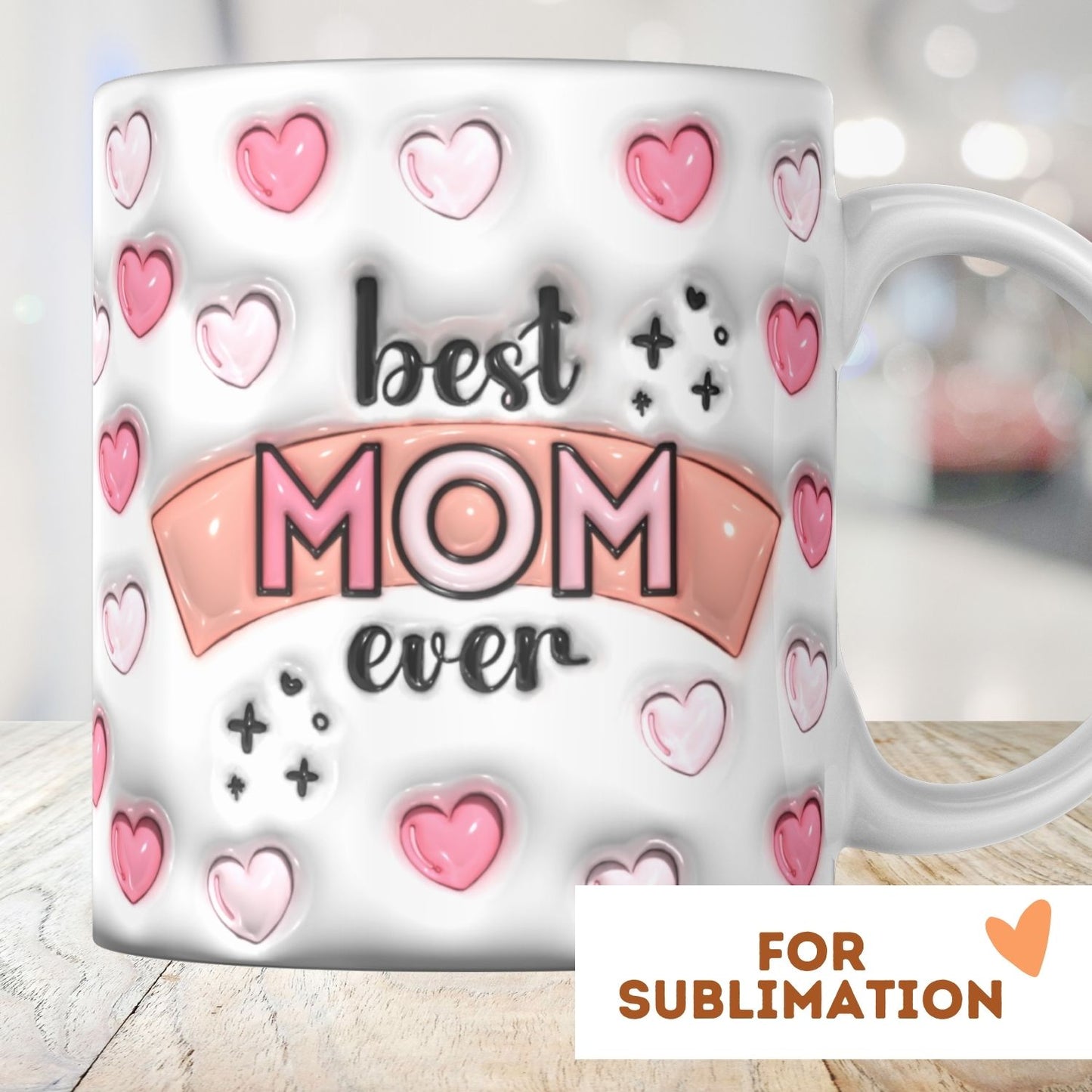 Best Mom Ever - 3D